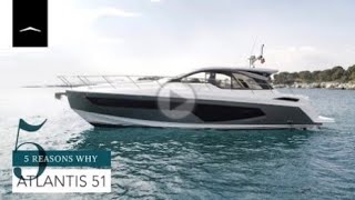 Atlantis 51: This Open Sportyacht has it all - 5 Reasons Why