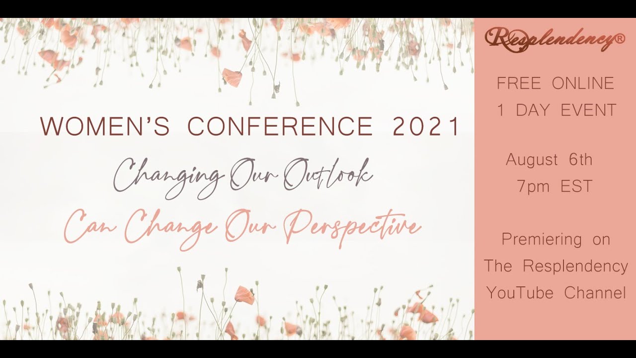 Women's Conference 2021 "Change Our Outlook, Change Our Perspective