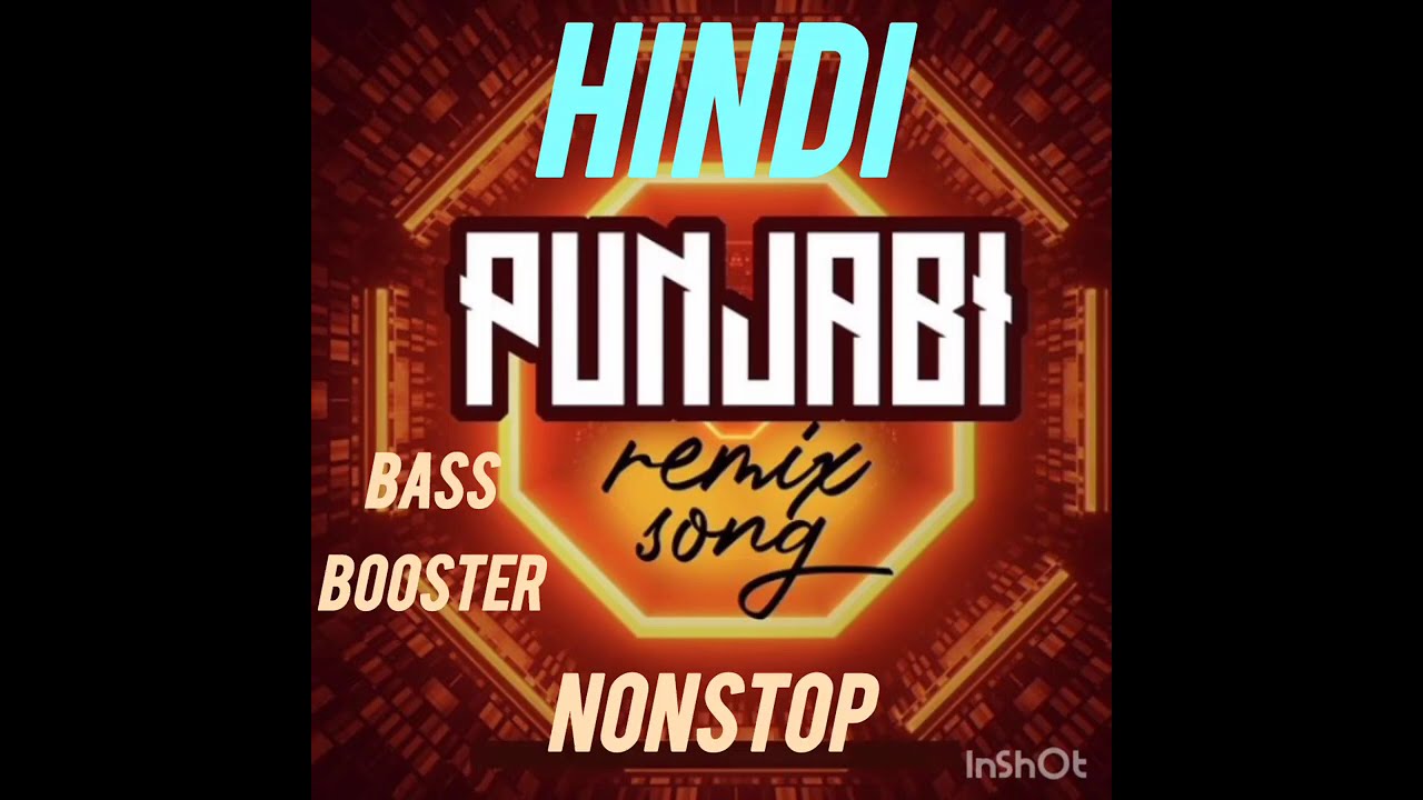 Hindi +punjabi dj remix nonstop 2026