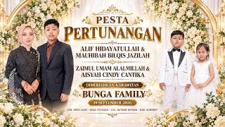 🔴 LIVE  I  PESTA PERTUNANGAN ALIF & BILQIS SERTA UMAM & CINDY DIMERIAHKAN KARAWITAN BUNGA FAMILY