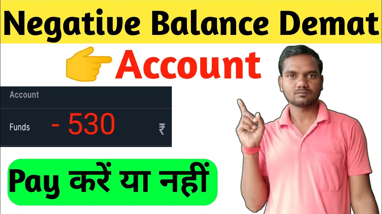 Why Demat Account Negative Balance | Demat Account Negative Balance Reason