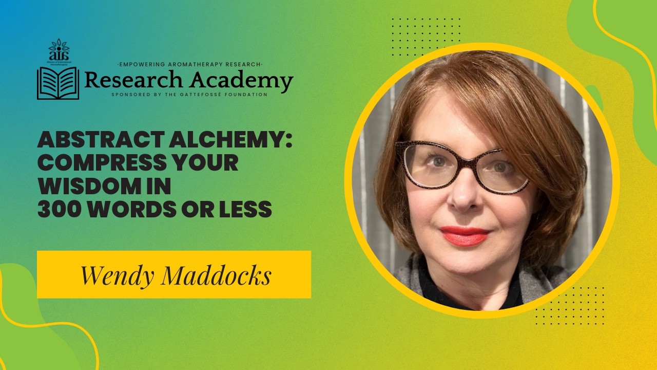 Abstract Alchemy: Compress your Wisdom in 300 Words or Less with Wendy Maddocks