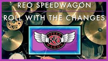 Roll with the Changes - REO Speedwagon | Drum Cover