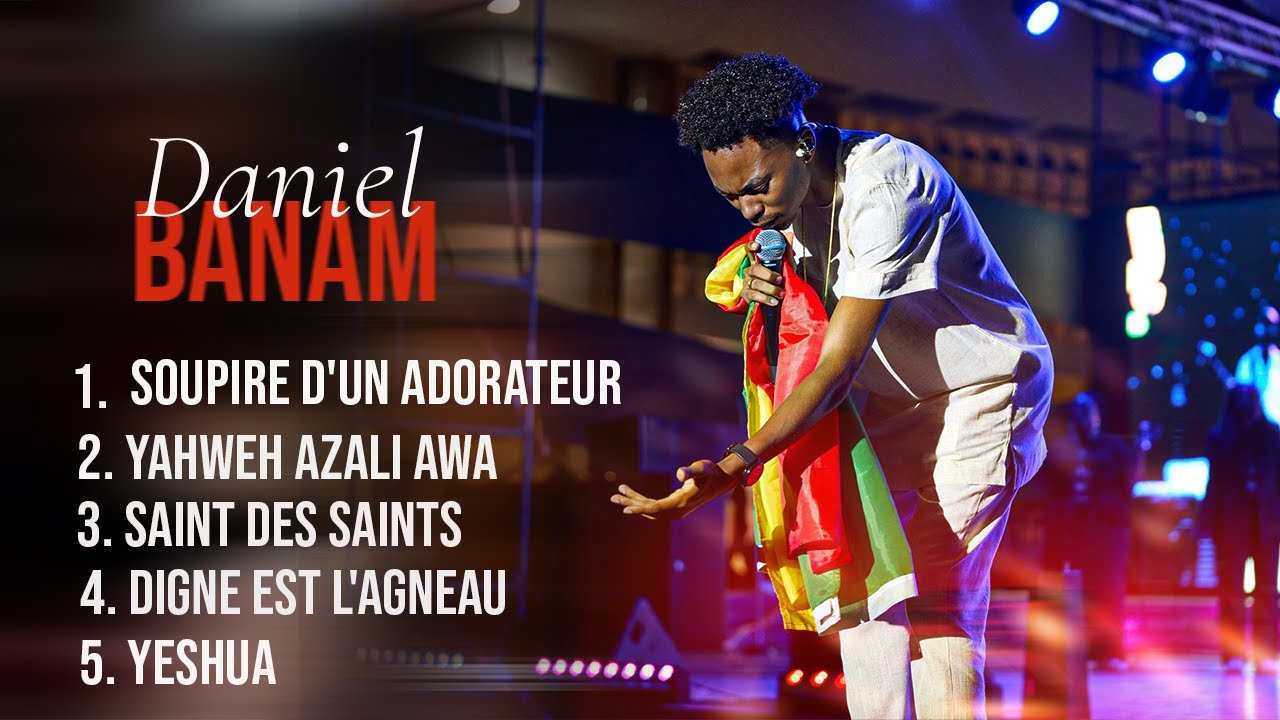 🎶 Daniel BANAM ADORATION SPIRITUEL ET MOMENT DES PRIÈRES PROPHÉTIQUE
