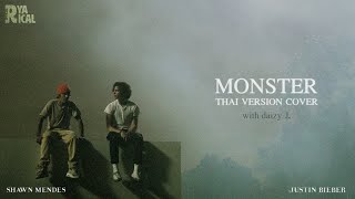 [Thai Version Cover] Monster - Shawn Mendes, Justin Bieber | Ryarical & dayzie J.