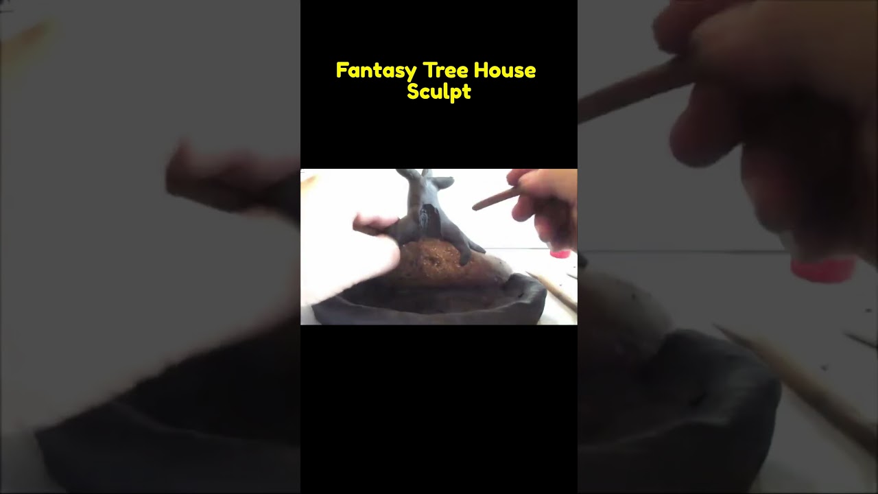 Sculpting a Fantasy Tree House in Polymer Clay 