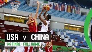 USA v China - Quarter Final Full Game - 2014 FIBA U17 World Championship