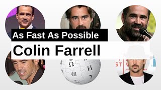 Colin Farrell As Fast As Possible