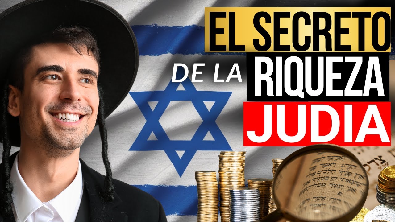 4 SECRETOS DE LA RIQUEZA Y PROSPERIDAD JUDÍA ¡Aplícalos Hoy Mismo!