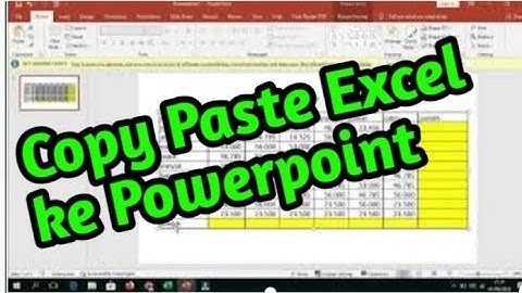 Cara copy paste Tabel Excel ke Powerpoint Supaya Rapi