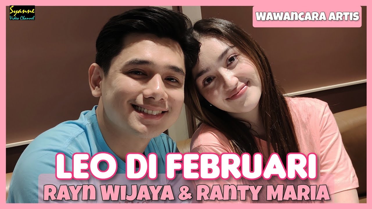 Pacaran Di Luar, RAYN WIJAYA RANTY MARIA, Sulit Harus Akting Canggung di Series LEO DI FEBRUARI