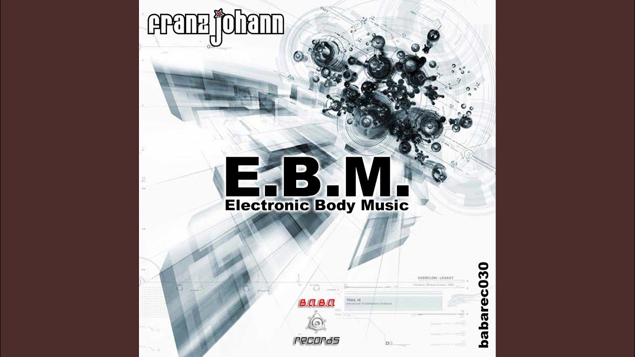 Electronic Body Music (Instrumental Mix) YouTube