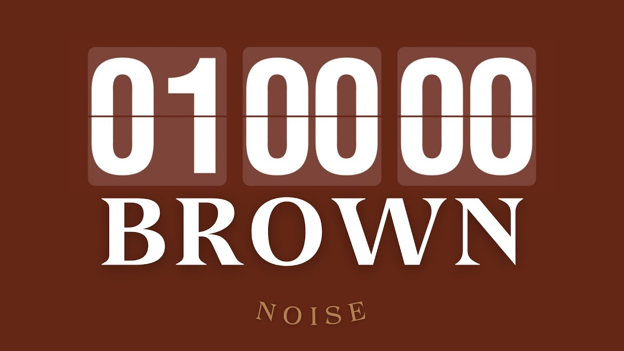 1-HOUR | Brown Noise For Deep Focus While Studying and Working - YouTube