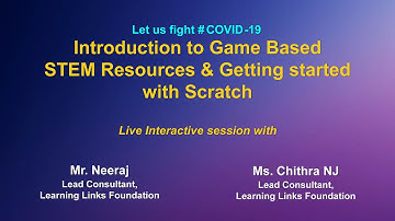 Webinar on ICT Tools : Introduction to Game Based STEM Resources & Getting started with Scratch