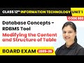 Modifying the Content and Structure of Table - Database Concepts - RDBMS Tool | Class 12 IT code 802