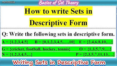 How to Write Sets in Descriptive Form | Descriptive method of sets | Set Theory | MathOGuide