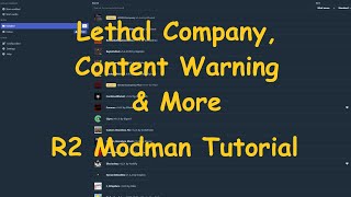 [R2Modman] Lethal Company, Content Warning & more Modding Tutorial