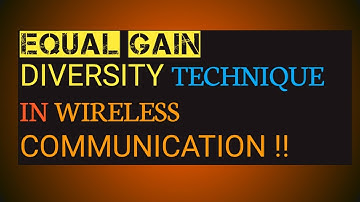 Equal gain combining technique in different types of diversity techniques
