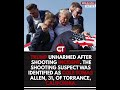 TRUMP UNHARMED AFTER SHOOTING INCIDENT The shooting suspect was identified as Cole Tomas Allen, 31,
