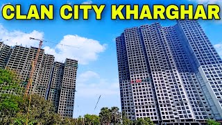 CLAN CITY Kharghar | Latest Update 2020