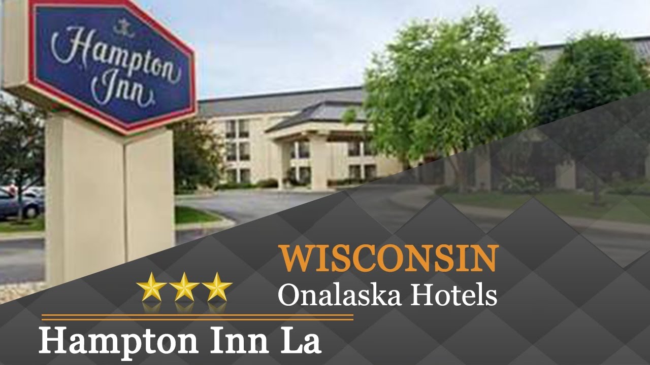 Hampton Inn La Crosse/Onalaska Onalaska Hotels, Wisconsin YouTube