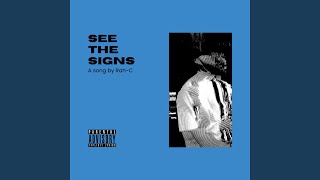 See The Signs - Rah-C