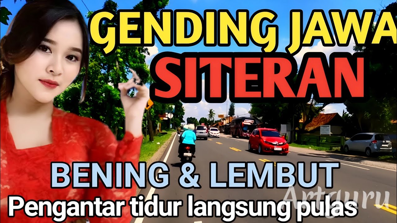 SITERAN LURRR - GENDING JAWA BENING & LEMBUT - GENDING PENGANTAR TIDUR LANGSUNG PULAS - SITERAN TOP