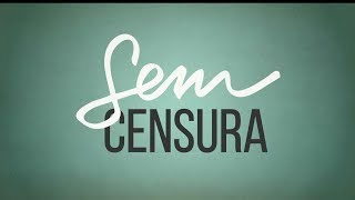 Hd Nova Vinheta Do Sem Censura 2019 Tv Brasil