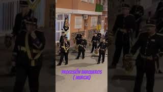 procesión barqueros (Murcia) Parte 5 #semanasanta #semanasanta2025 #desfile