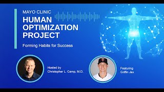 Mayo Clinic Human Optimization Project: Forming Habits for Success E20