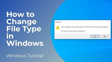 How to Change File Extensions on Windows 10/11 | Quick and Easy Guide
