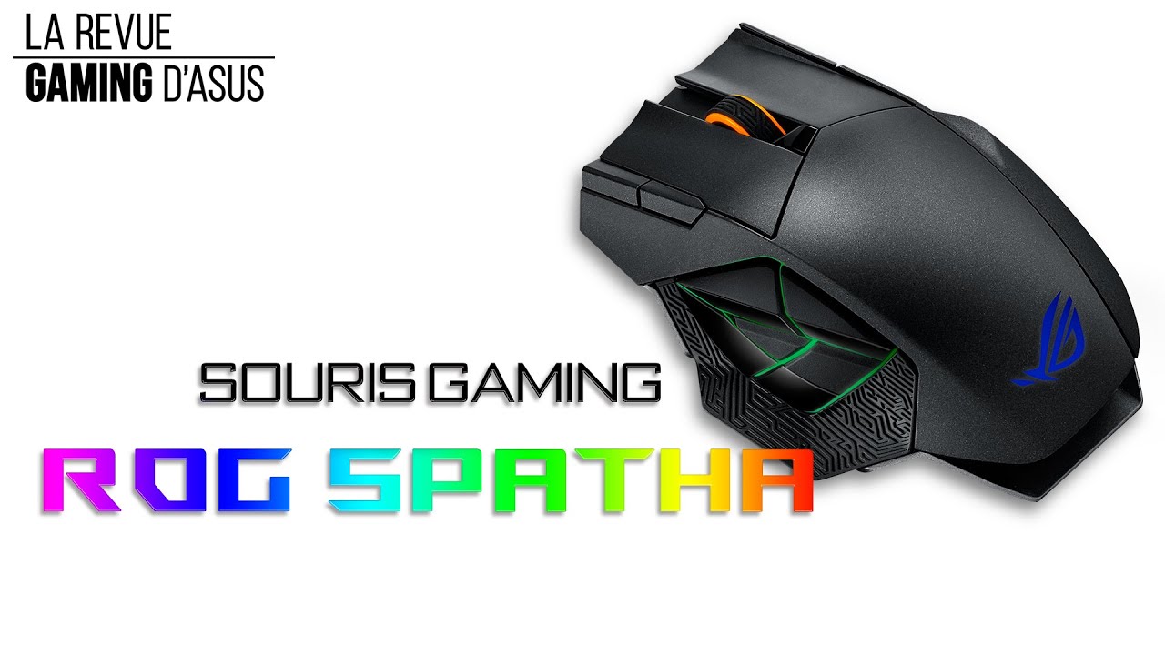 La revue Gaming d'Asus - La souris gaming ROG Spatha 