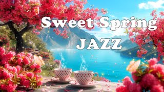 Sweet Spring Morning Jazz 🌸 Relaxing Gentle Coffee Jazz Music & Positive Bossa Nova for Uplifting by Jazzy Coffee 237 views 2 weeks ago 11 hours, 41 minutes