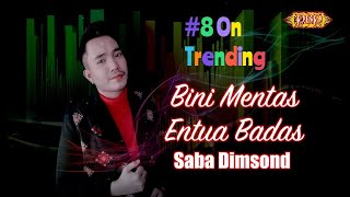 💃🌟Bini Mentas Entua Badas✨💃 - Saba Dimsond ( Official Lyric)