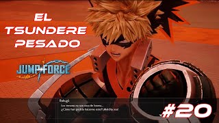 El Tsundere Pesado | Jump Force #20