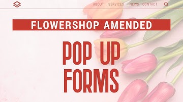 🌻 Flower Shop Amended | Pop Up | Form Integration