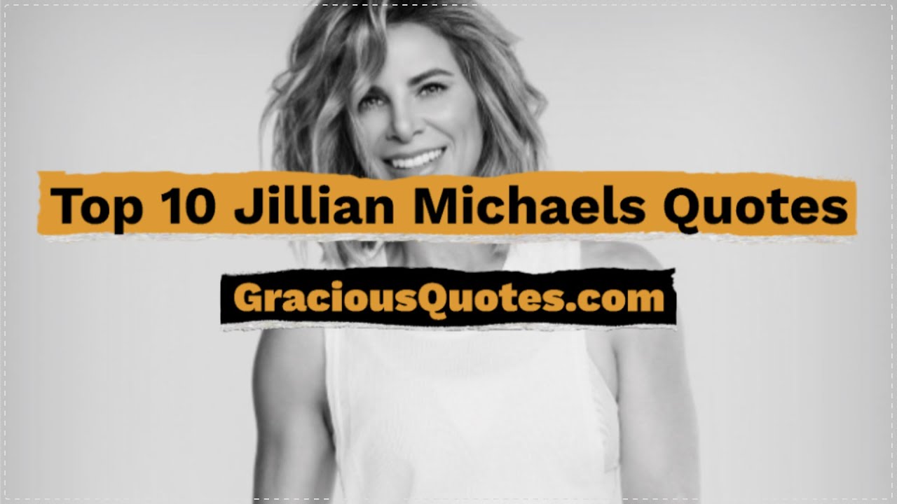 Jillian Michaels Pain Quotes Top 90 Jillian Michaels Quotes (2025