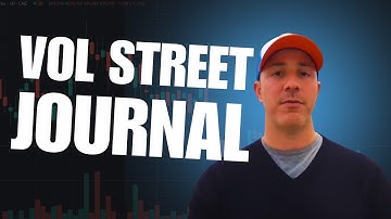 Vol Street Journal: Episode 2