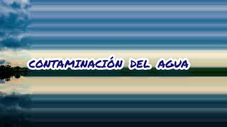 Contaminación Del Agua(Grupo 1)
