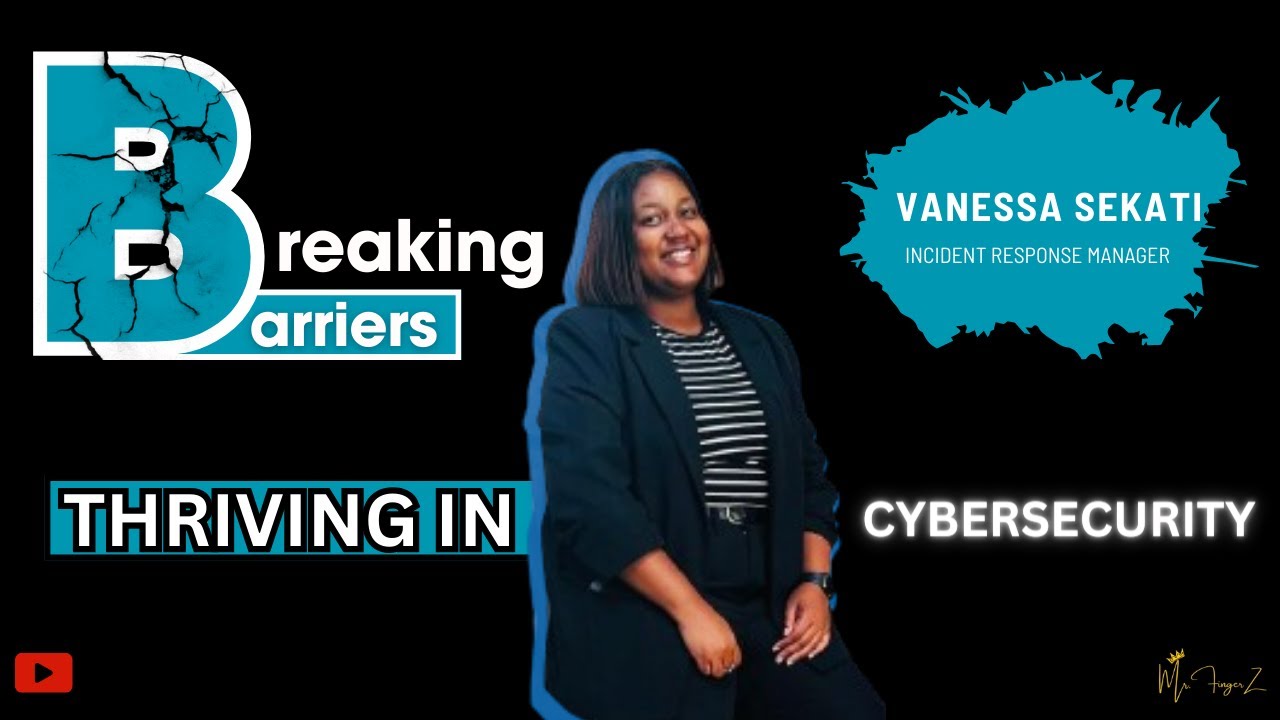 Episode 08: Breaking Barriers In Cybersecurity | Women In Tech ...