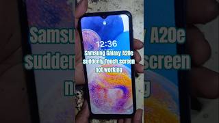 Sumsung A20e Suddenly Touch screen not working Sm Tips and Tricks #shorts #viral #video #shortfeed