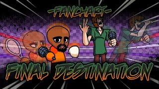 Final Destination - Fnf Dex-Styled Fanchart