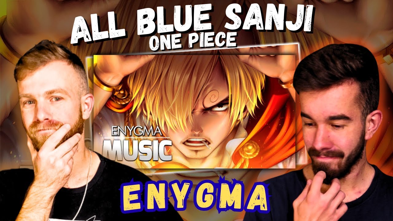 All Blue | Sanji (One Piece) | Enygma | REACT