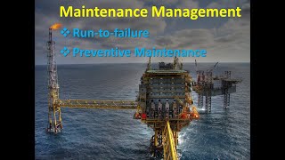 What is Preventive Maintenance and Run to Failure