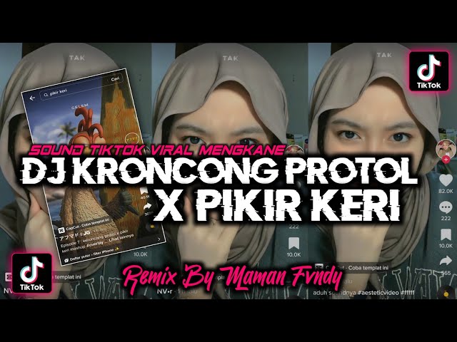 DJ KRONCONG PROTOL X PIKIR KERI VIRAL TIKTOK TERBARU 2023 || By MAMAN FVNDY class=