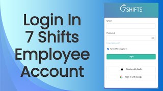 How to Sign in to 7shifts Employee Account | 7shifts Account Log in