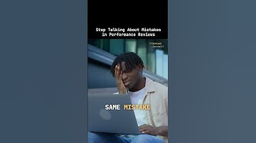 Stop Talking About Mistakes in Performance Reviews 🚫