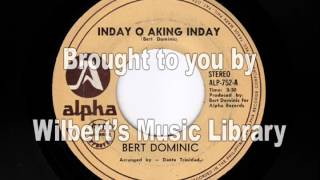 INDAY O AKING INDAY - Bert Dominic
