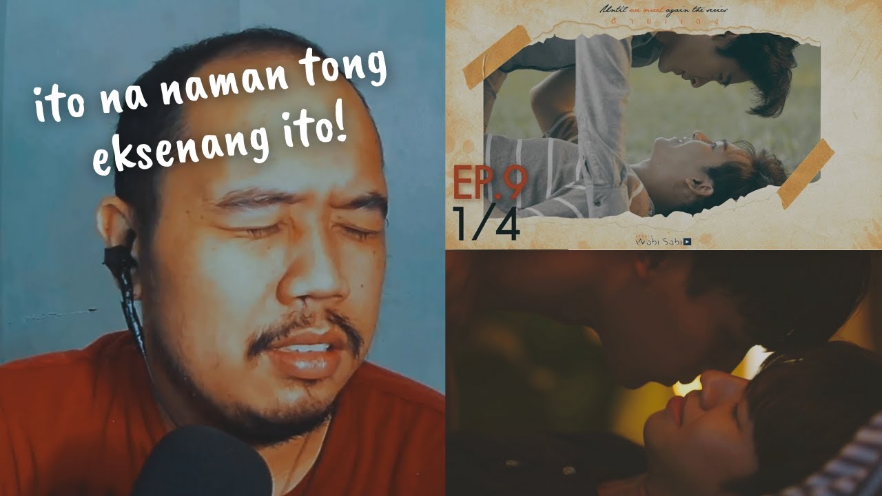 Until We Meet Again Episode 9 Reaction - YouTube
