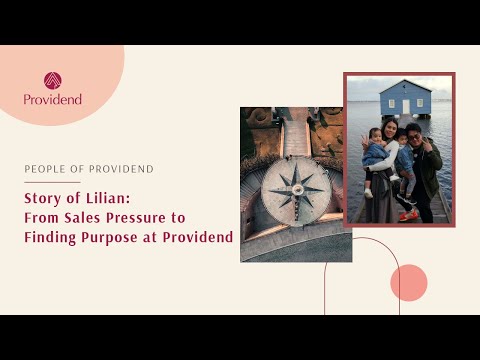 Story of Lilian: From Sales Pressure to Finding Purpose at Providend